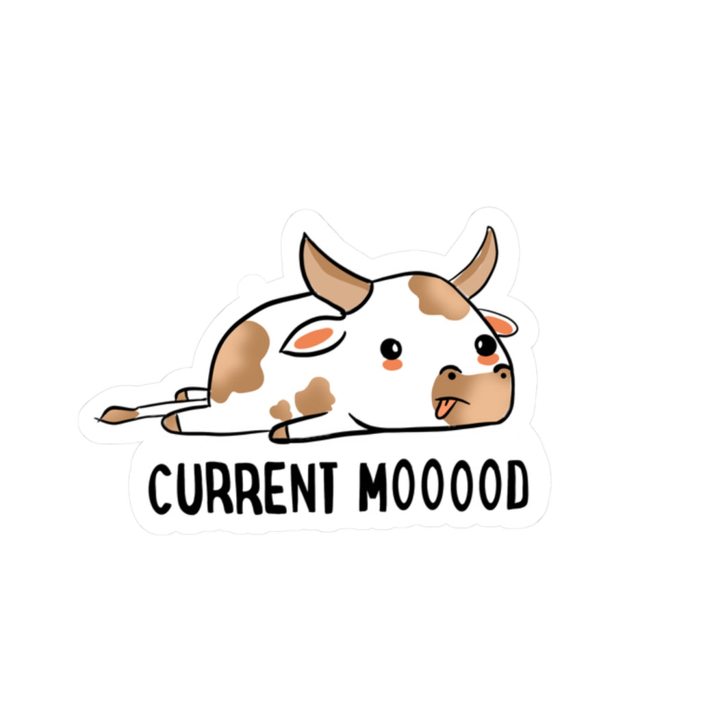 Cute Lazy Cow Sticker — "Current Mooood" Kiss-Cut Vinyl Sticker