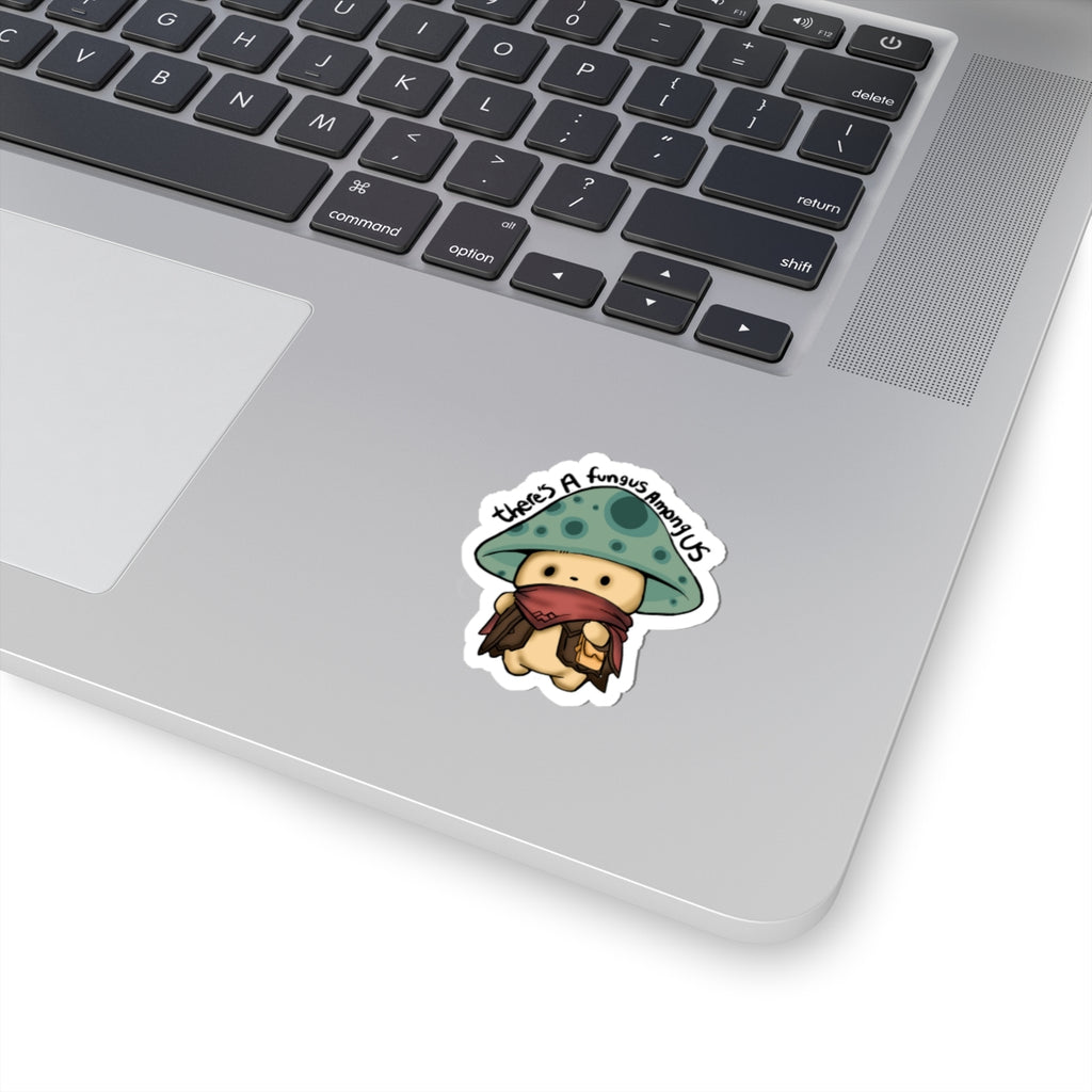 Kawaii Mushroom Sticker — "There's A Fungus Among Us" Cute Kiss-Cut Decal