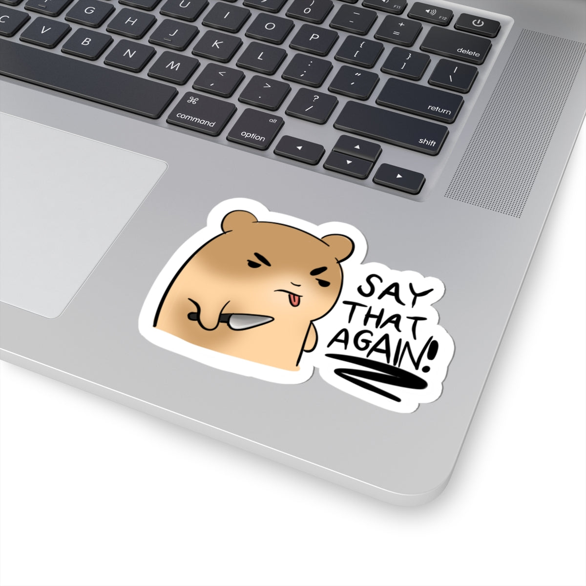 Angry Hamster 'Say That Again' Kiss-Cut Sticker