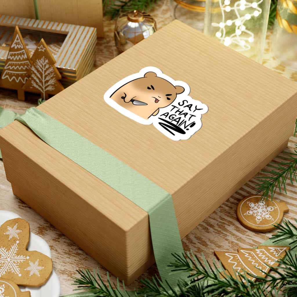 Angry Hamster 'Say That Again' Kiss-Cut Sticker