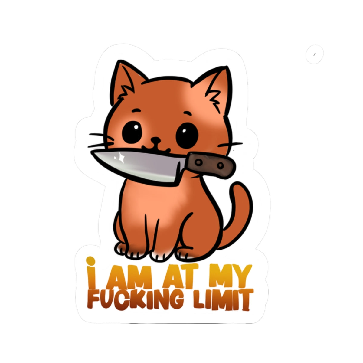 Cute Cat with Knife "I Am At My Fucking Limit" — Funny Sarcastic Laptop Vinyl Sticker